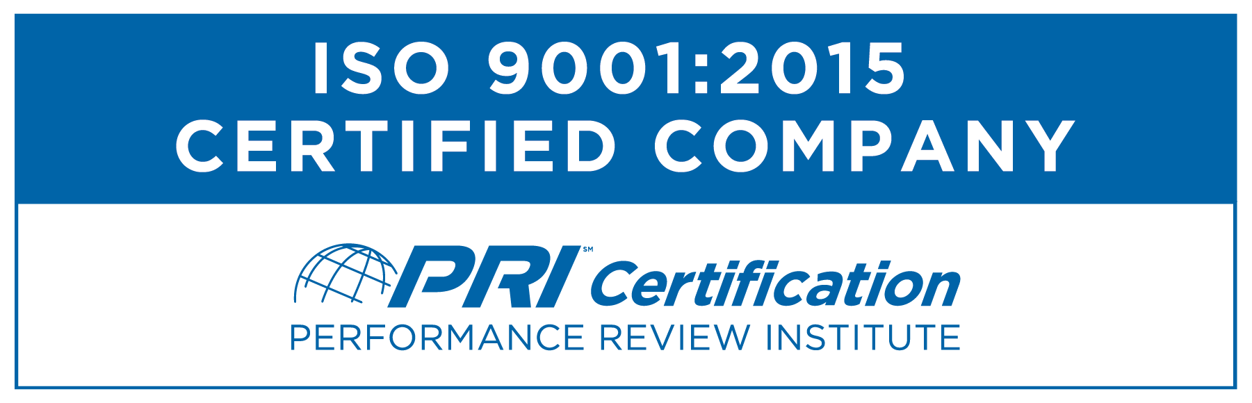 PRI accredited ISO 9001:2015 quality system